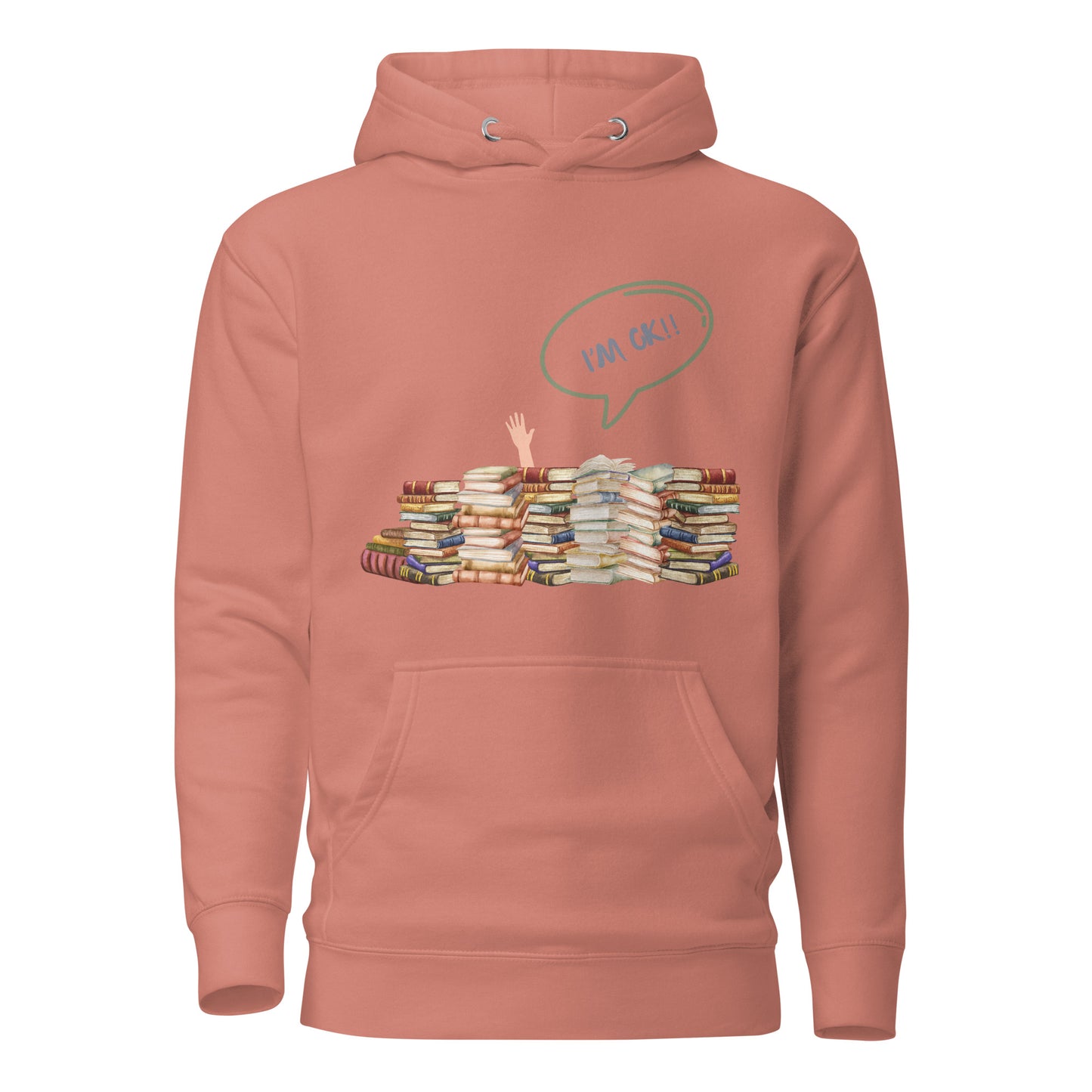 I'm OK! Unisex Hoodie