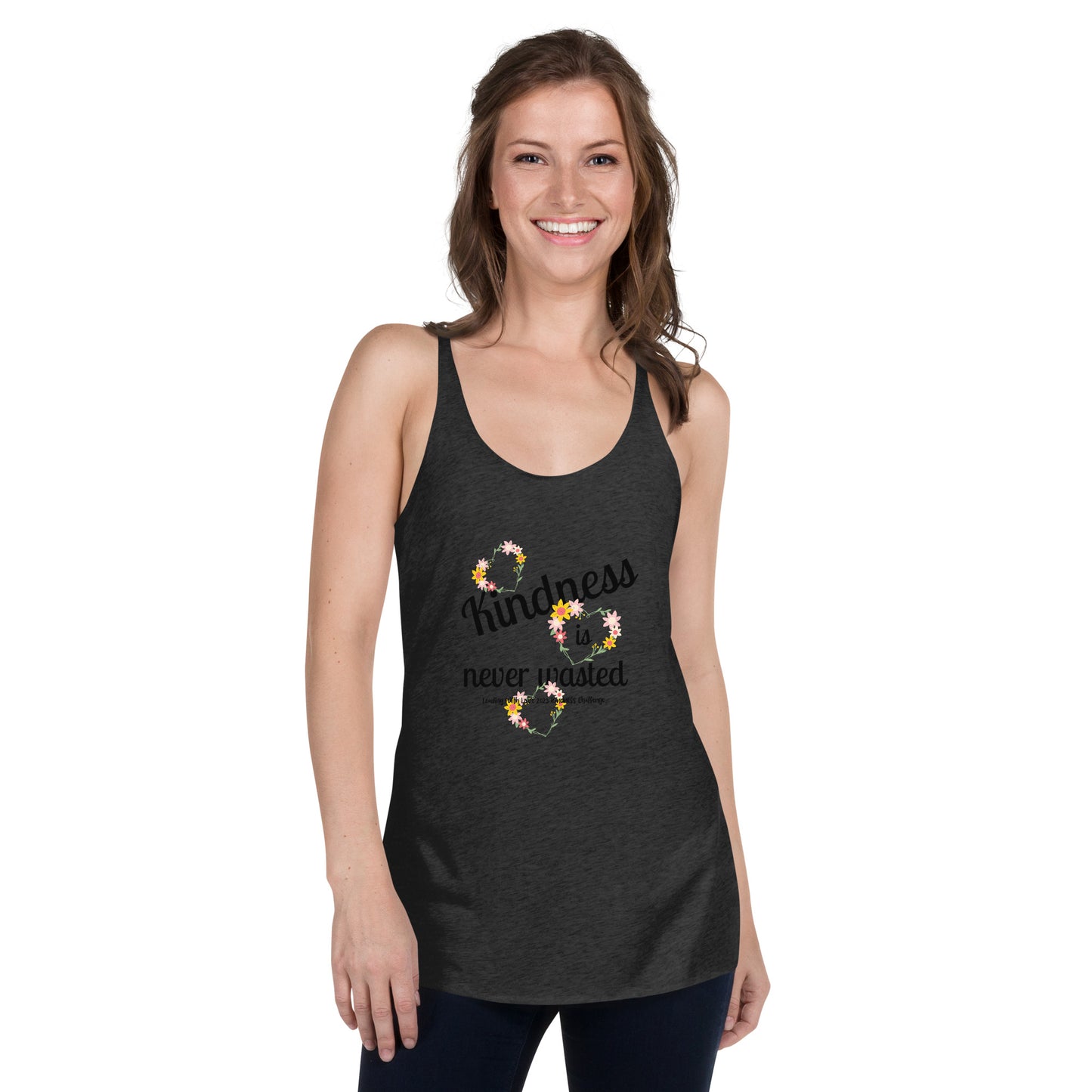 Kindness is Never Wasted Women's Racerback Tank